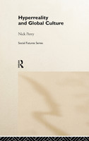 Hyperreality and Global Culture