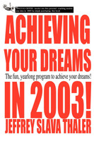 Achieving your Dreams in 2003!