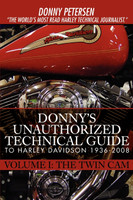 Donny's Unauthorized Technical Guide to Harley Davidson 1936-2008