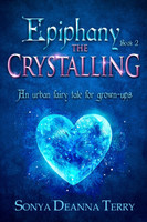 Epiphany - THE CRYSTALLING