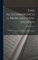 Eine Altlombardische Margarethen-Legende