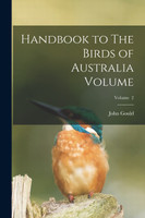 Handbook to The Birds of Australia Volume; Volume  2