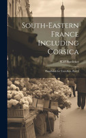 South-Eastern France Including Corsica