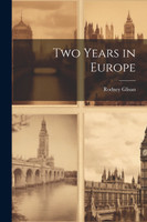 Two Years in Europe