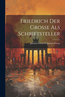 Friedrich der Große als Schriftsteller