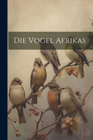 Die Vogel Afrikas