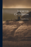 Shorter Catechism