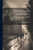 Reports On Corporal Punishment