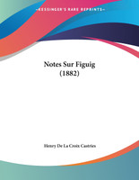 Notes Sur Figuig (1882)
