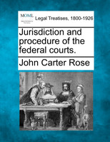 Jurisdiction and procedure of the federal courts.