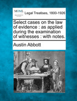 Select cases on the law of evidence