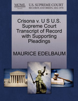 Crisona v. U S U.S. Supreme Court Transcript of Record with Supporting Pleadings