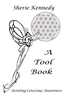 A Tool Book - Assisting Conscious Awareness