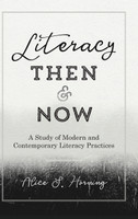 Literacy Then and Now