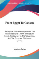 From Egypt To Canaan