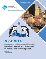 MSWIM 14 Proceedings of the 17th ACM International Conference on Modeling, Analysis and Simulation of Wireless and Mobile Systems
