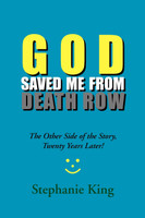 God Saved Me from Death Row