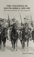 THE COLONIALS IN SOUTH AFRICA 1899-1902