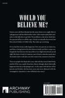 Would You Believe Me?