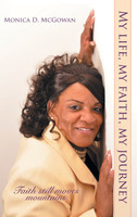 My Life, My Faith, My Journey