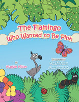 The Flamingo Who Wanted to Be Pink