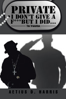 Private I Don't Give a F*** but I Did...