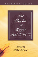 The Works of Roger Hutchinson