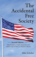 The Accidental Free Society