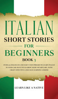 Italian Short Stories for Beginners Book 3