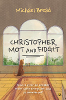 Christopher Mot and Fidgit