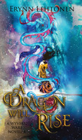A Dragon Will Rise