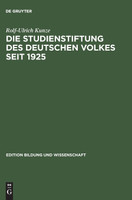 Die Studienstiftung des deutschen Volkes seit 1925