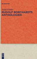 Rudolf Borchardts Anthologien
