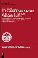 Alexander der Große und die "Freiheit der Hellenen"