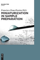 Miniaturization in Sample Preparation