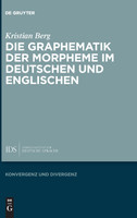 Die Graphematik der Morpheme im Deutschen und Englischen
