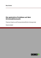 Die spekulative Preisblase auf dem US-Immobilienmarkt