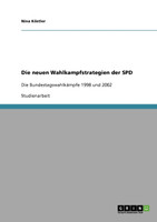 Die neuen Wahlkampfstrategien der SPD