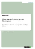 Förderung der Schriftsprache im Kindergarten