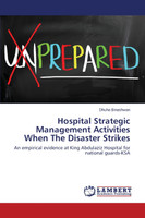 Hospital Strategic Management Activities When The Disaster Strikes