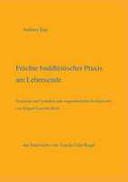 Früchte buddhistischer Praxis am Lebensende