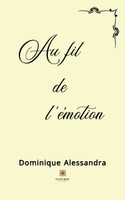 Au fil de l'émotion
