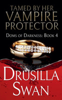 Tamed by Her Vampire Protector