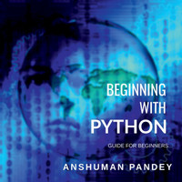 BEGINNING WITH PYTHON