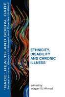 Ethnicity, Disability and Chronic Illness