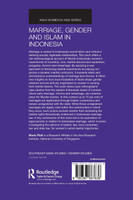 Marriage, Gender and Islam in Indonesia