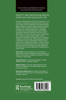 Identity and Nation Building in Everyday Post-Socialist Life