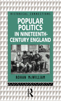 Popular Politics in Nineteenth Century England