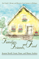 Families, Friends, and Food