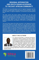 REGIONAL INTEGRATION  AND SOUTH SUDAN  ACCESSION TO THE EAST AFRICAN COMMUNITY